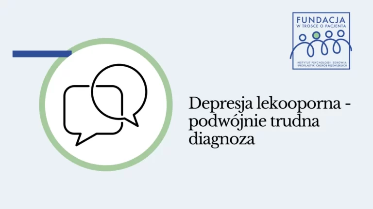 Depresja lekooporna - podwójnie trudna diagnoza