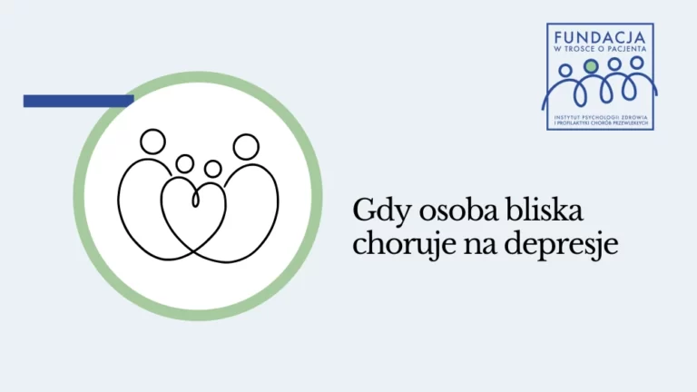 Gdy osoba bliska choruje na depresję