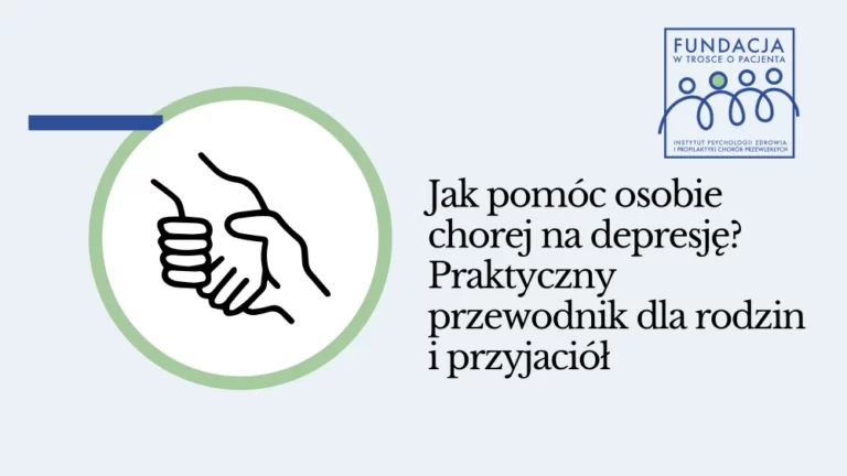 Jak pomóc osobie chorej na depresję? Praktyczny przewodnik dla rodzin i przyjaciół